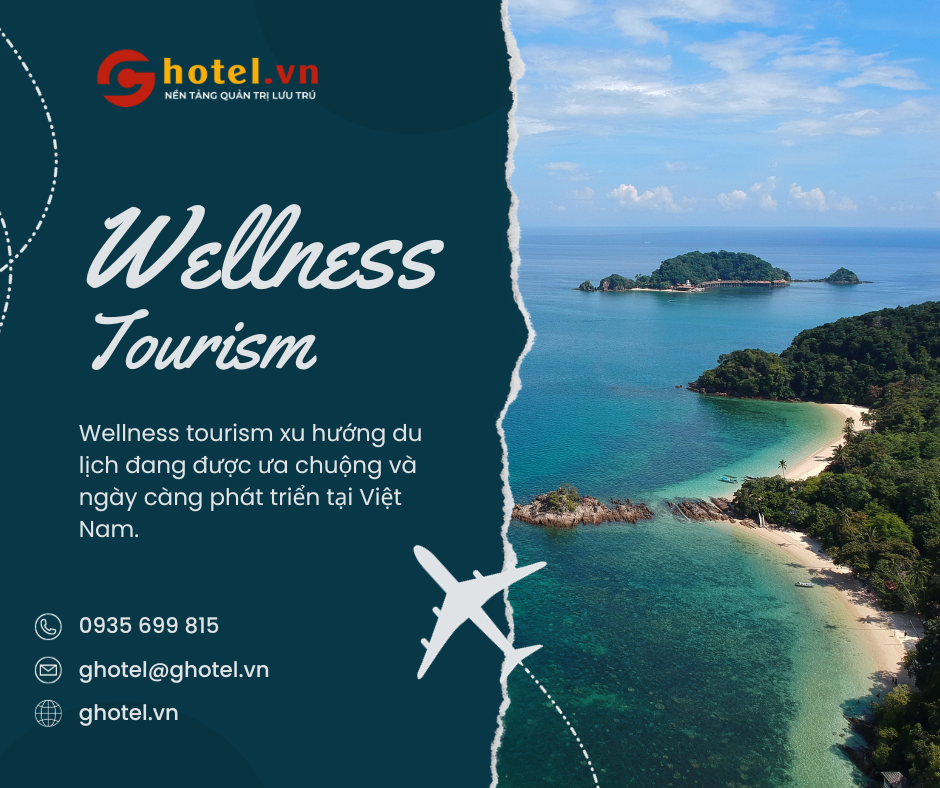 Khái niệm wellness tourism là gì? Du lịch cải thiện sức khoẻ được nhiều du khách ưa thích hiện nay